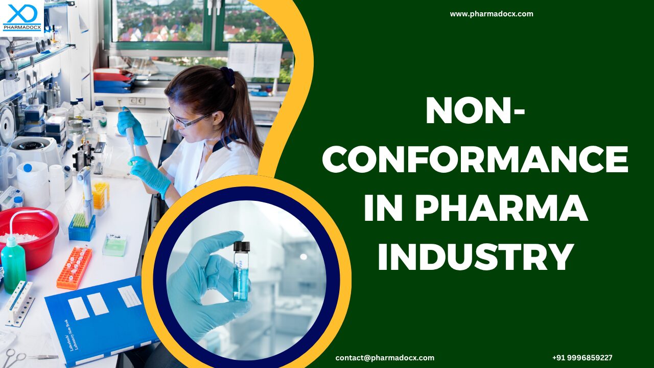 Non-Conformance In Pharma Industry