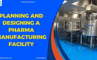 Planning and Designing a Pharma Manufacturing Facility: A Guide