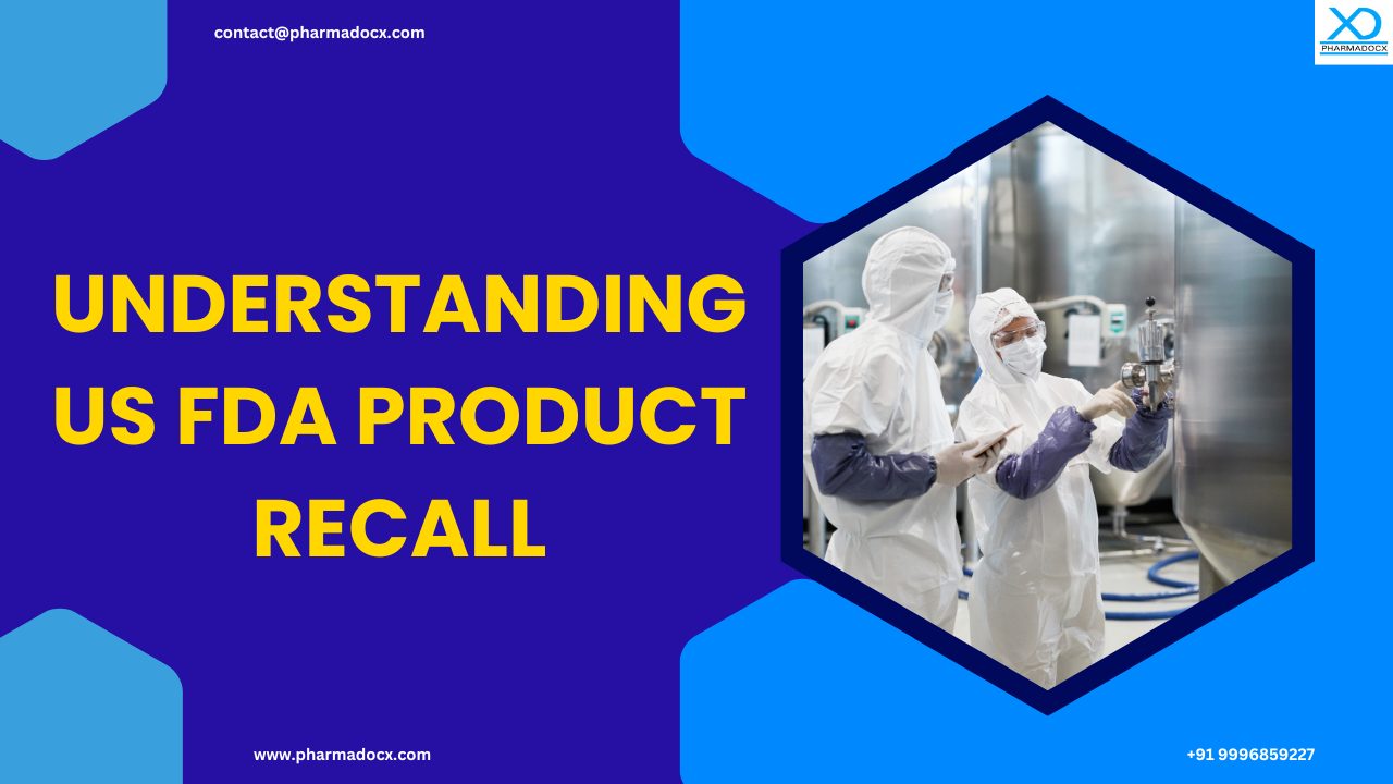 Understanding US FDA Product Recall