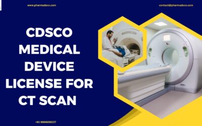 Easily Get CDSCO Medical Device License for CT Scan in India