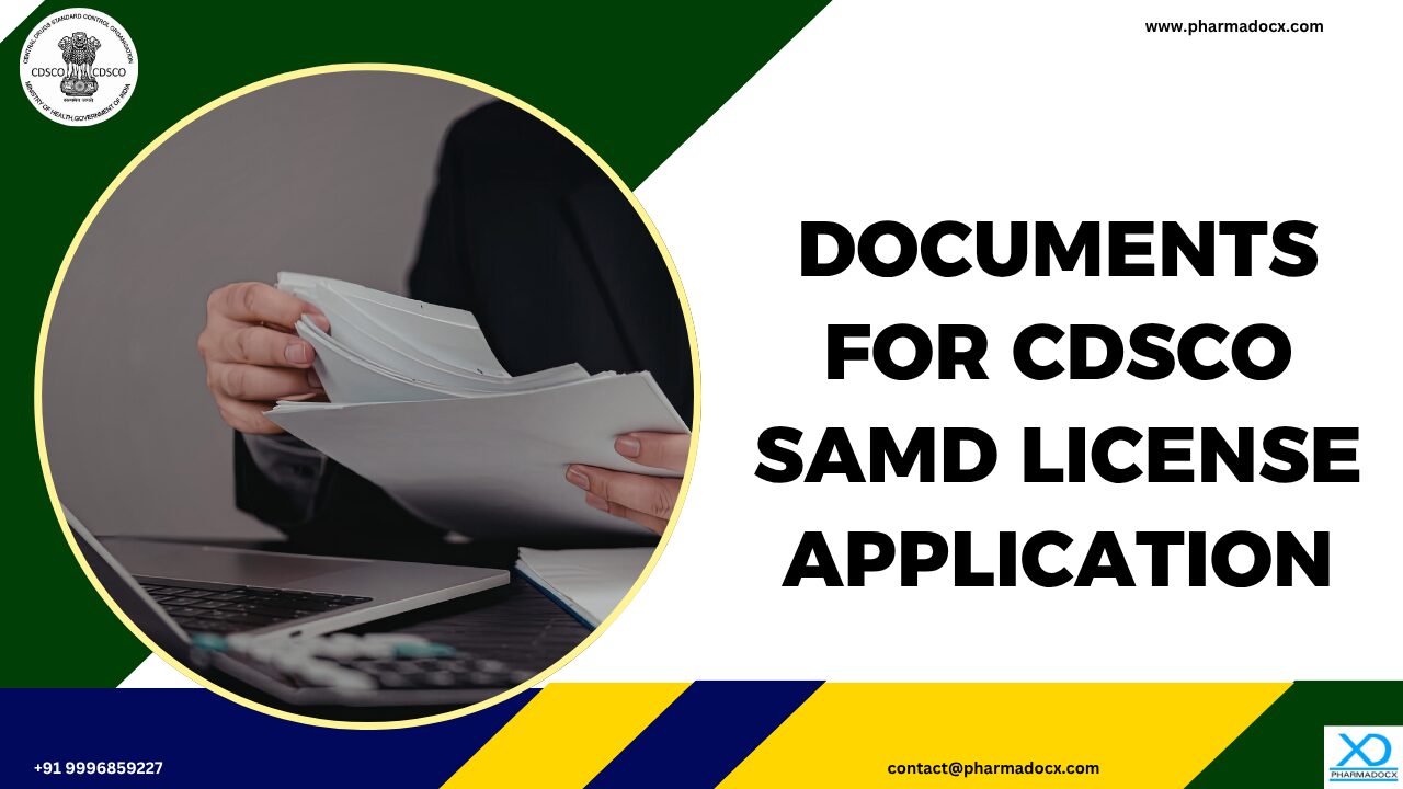 Essential Documents for CDSCO SaMD License Application