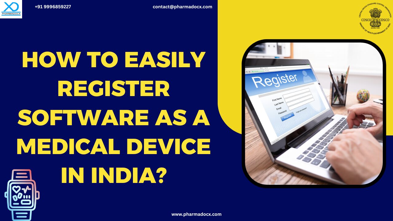 How to Easily Register Software as a Medical Device in India
