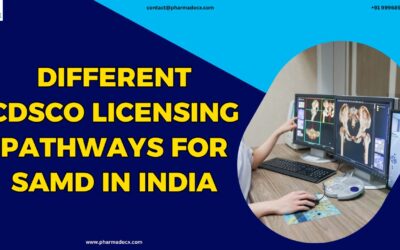 Different CDSCO Licensing Pathways for SaMD in India: A Guide