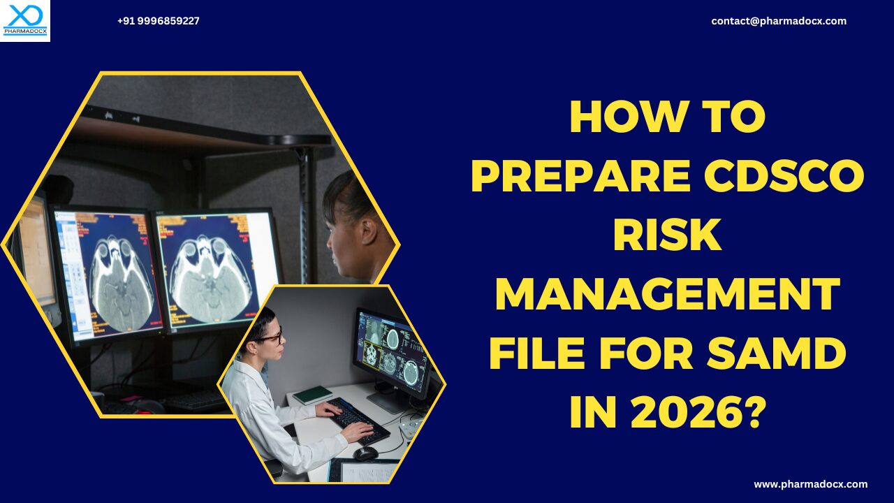 Guide to Prepare CDSCO Risk Management File for SaMD in 2026
