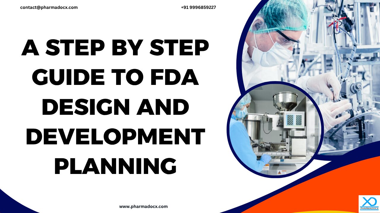 9-Step Guide to FDA Design and Development Planning