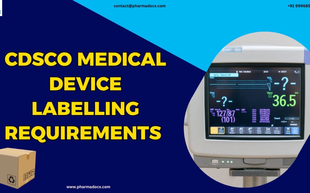 CDSCO Medical Device Labelling Requirements in India