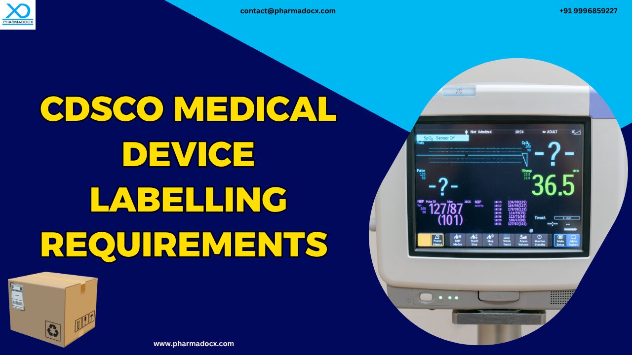 CDSCO Medical Device Labelling Requirements in India