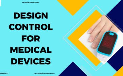 Design Control for Medical Devices: Key Elements & Importance