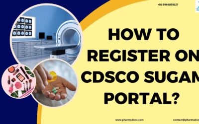 How to Register on CDSCO SUGAM Portal? Step-by-step Guide