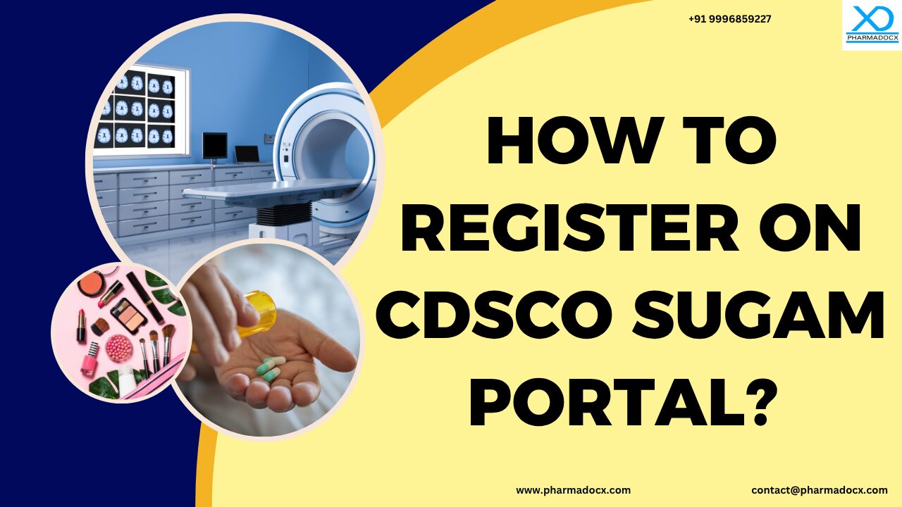 How to Register on CDSCO SUGAM Portal