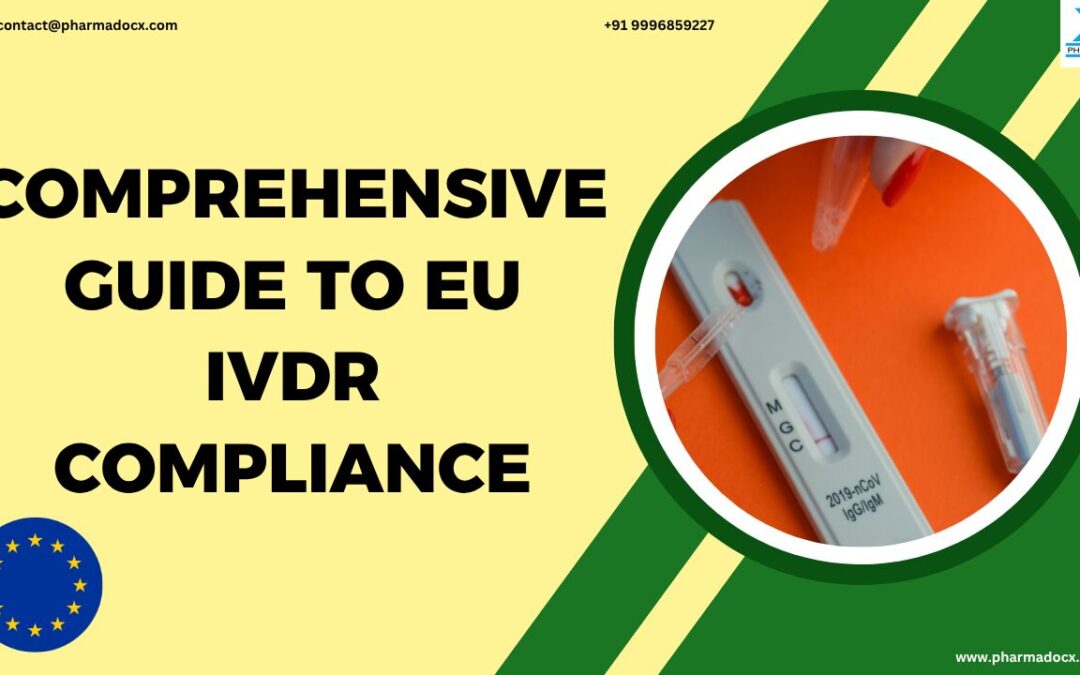 An 8-Step Comprehensive Guide to EU IVDR Compliance