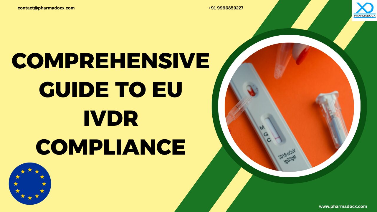 An 8-Step Comprehensive Guide to EU IVDR Compliance