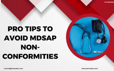6 Pro Tips to Avoid MDSAP Non-Conformities