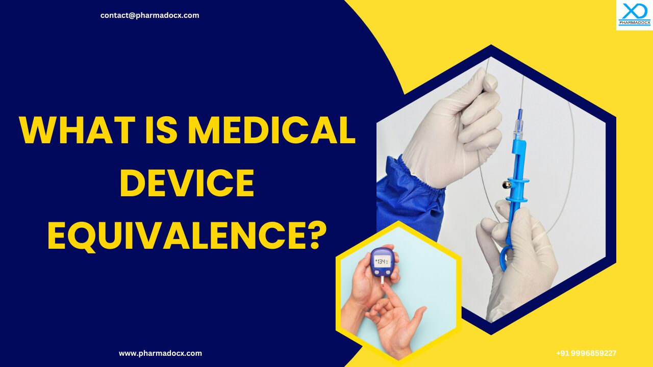 What is Medical Device Equivalence