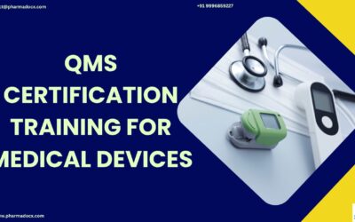 What is QMS Certification Training for Medical Devices?