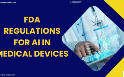 FDA Regulations for AI in Medical Devices: Comprehensive Guide