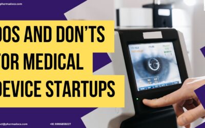 Top Dos and Don’ts Guide for Medical Device Startups