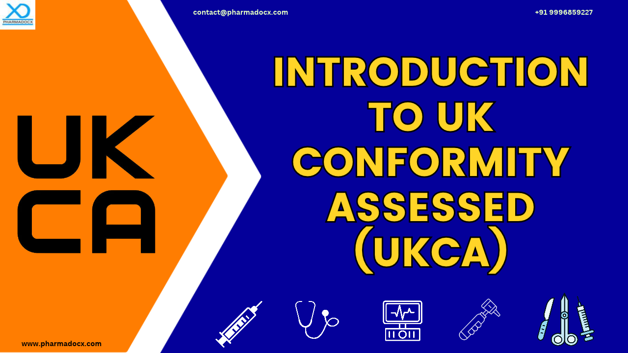 Introduction to UK Conformity Assessed (UKCA)
