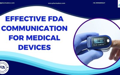 5 Pro Tips for Effective FDA Communication for Medical Devices