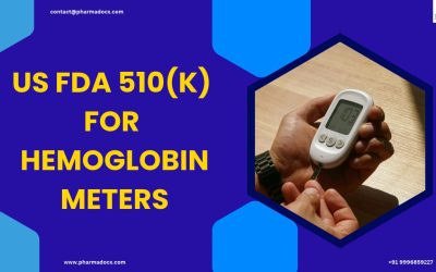 Easily Get US FDA 510(k) for Hemoglobin Meters